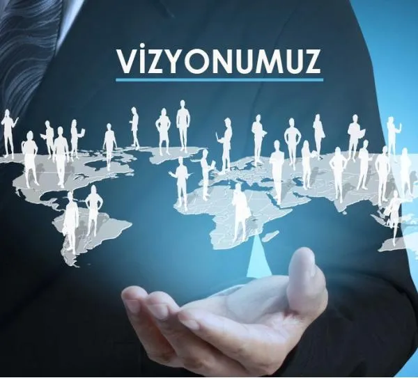 Vizyonumuz